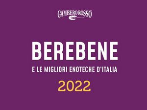 BereBene 2022 la guida di Gambero Rosso